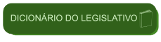 DICIONARIO DO LEGISLATIVO