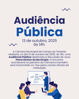 Câmara promove Audiência Pública sobre o novo Plano Diretor de Campo do Tenente
