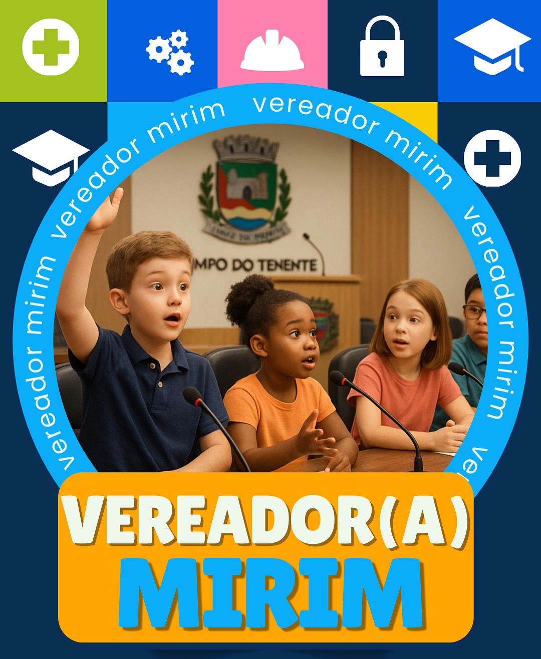 Vem ai o Vereador Mirim